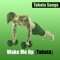 Wake Me Up (Tabata)