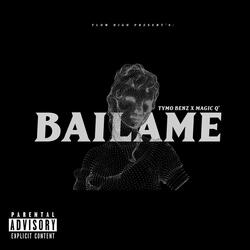 Bailame (feat. Magic Q)