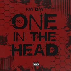 One In The Head