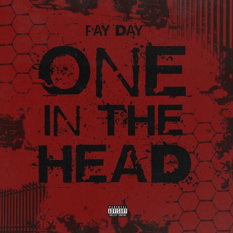 One In The Head