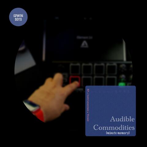 Audible Commodities (Minute Memory)