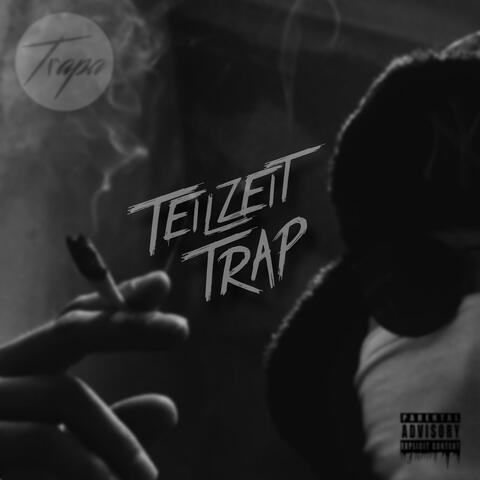 Teilzeit Trap
