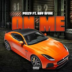 On Me (feat. Kay 9 Five)