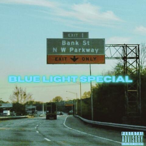 Blue Light Special