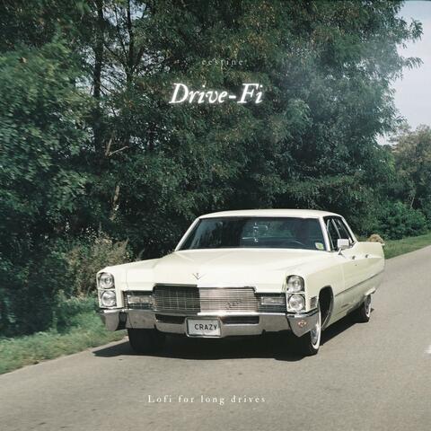 Drive-Fi (Lofi for long drives)