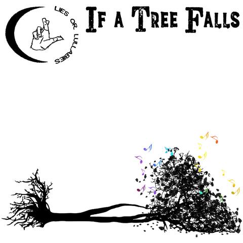 If A Tree Falls