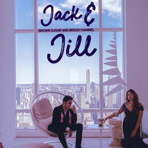 Jack and Jill (feat. Breigh Hammel)