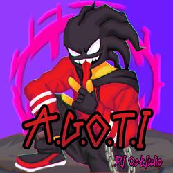 A.G.O.T.I (Vs A.G.O.T.I)