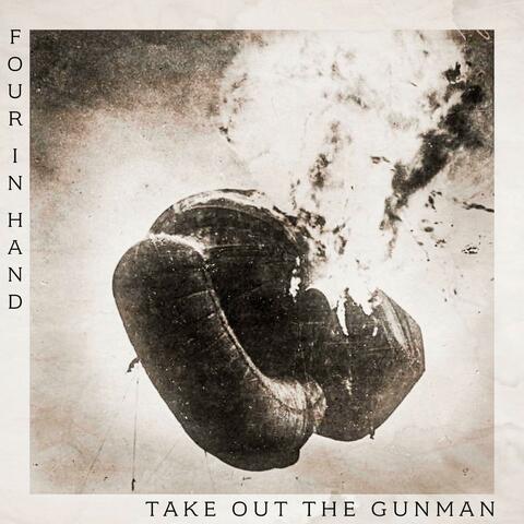 Take Out the Gunman