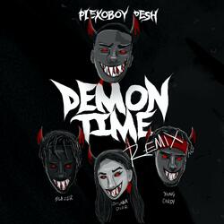 Demon Time (feat. Stunna Dior, K Blazer & Young Cordy)