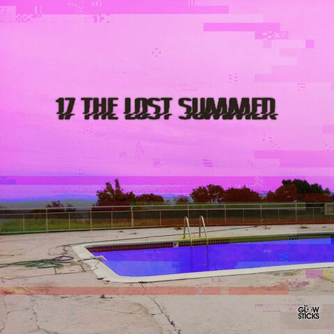 17 The Lost Summer