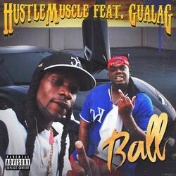 Ball (feat. Guala G)