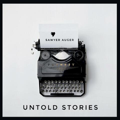 Untold Stories