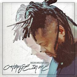 Change In Me