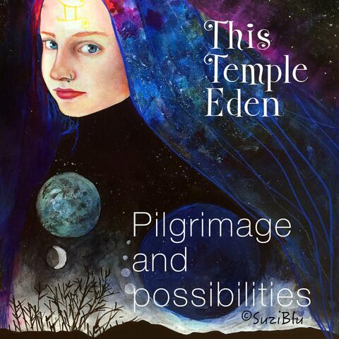 Pilgrimage and possibilities