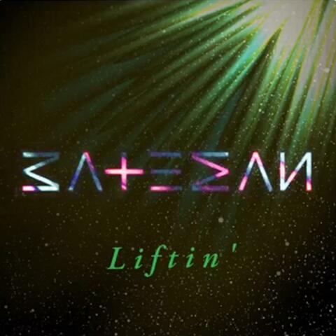 Liftin'