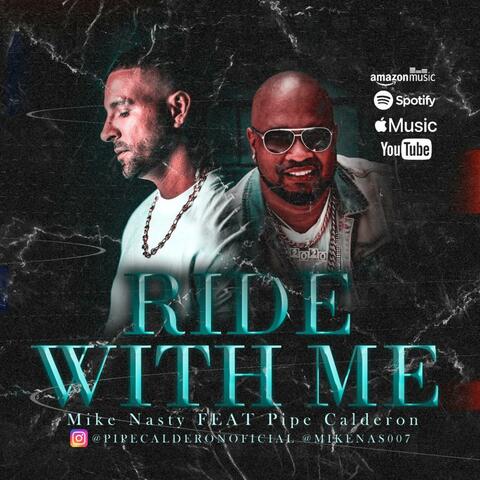 Ride Wit Me (feat. Pipe Calderon)