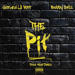 The Pit (feat. Bobby Briz)