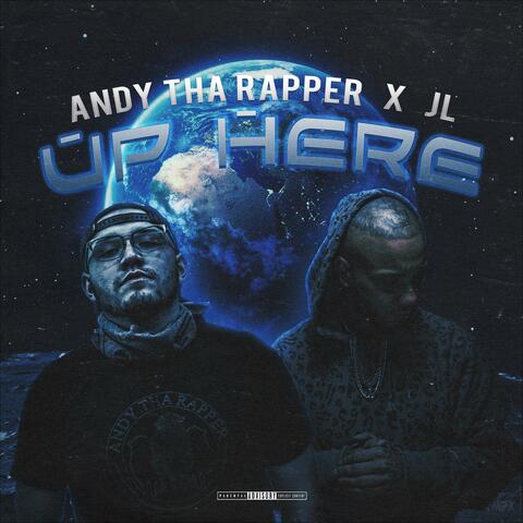 Up Here (feat. JL)
