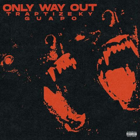 Only Way Out