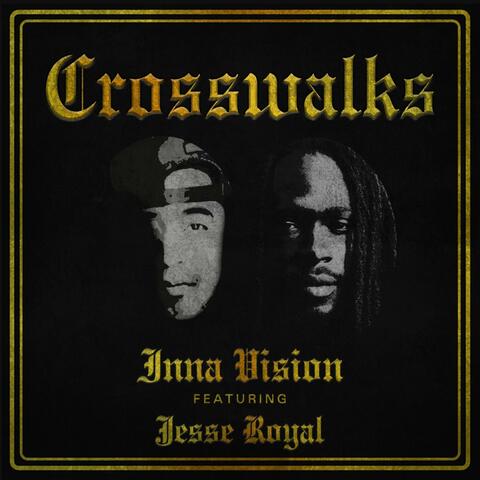 Crosswalks (feat. Jesse Royal)