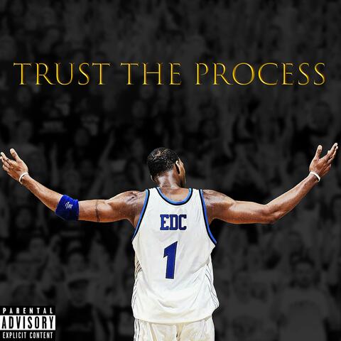 Trust The Process (feat. 33 Huncho)
