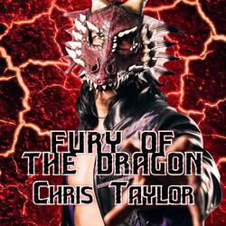 Fury of the Dragon (Chris Taylor's Theme)
