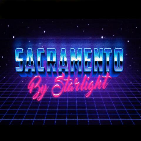Sacramento By Starlight/All The Things We Never Said