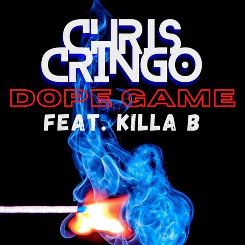 Dope Game (feat. Killa B)