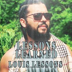 Lessons Learned (Louis Lessons' Theme)