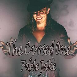 The Cursed One (Fable Jake's Theme)