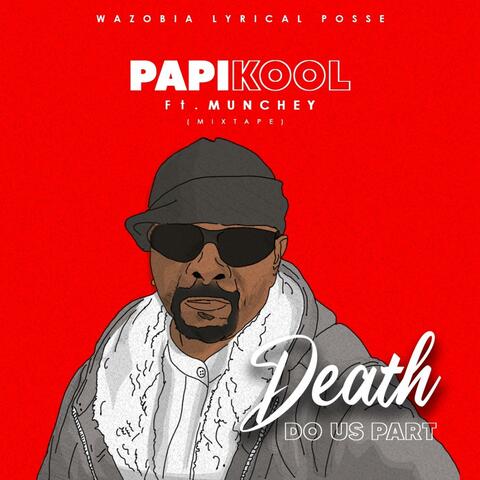 Death Do Us Part (feat. munchey)