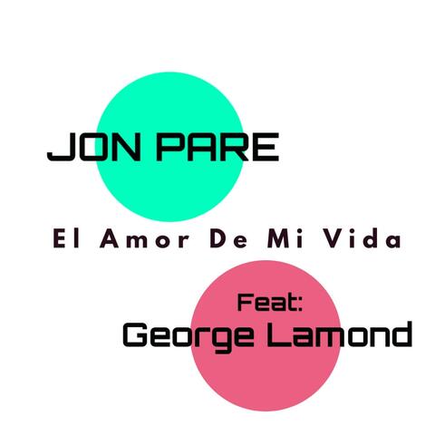 El Amor de Mi Vida (feat. George Lamond)