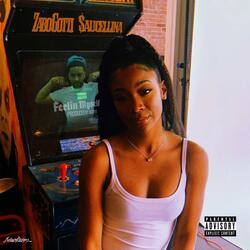 Feelin Myself (feat. $aucellina)