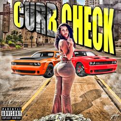 Curb Check (feat. Eijay)