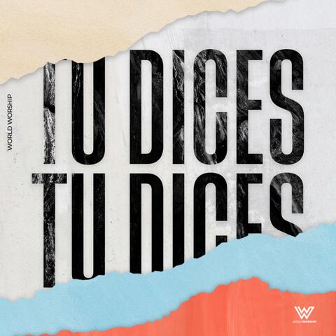 Tú Dices