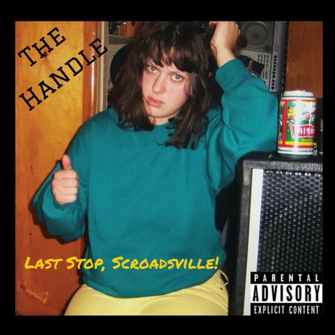 Last Stop, Scroadsville!