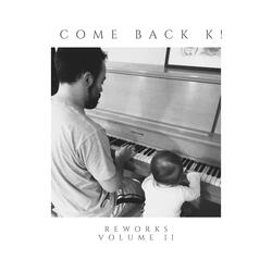 Come Back to Life