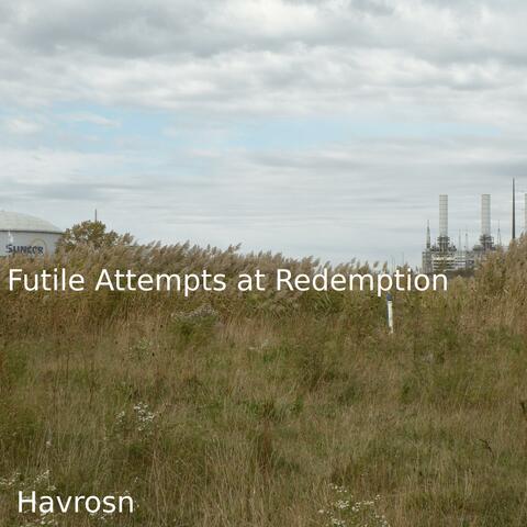 Futile Attempts at Redemption