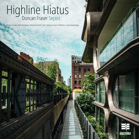Highline Hiatus (feat. Wesley Frankel)