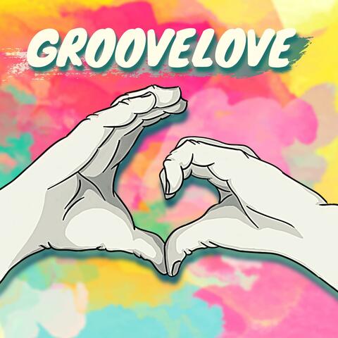GROOVELOVE