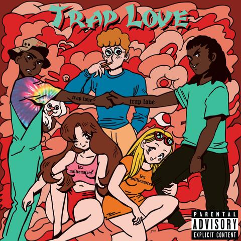 Trap Love EP