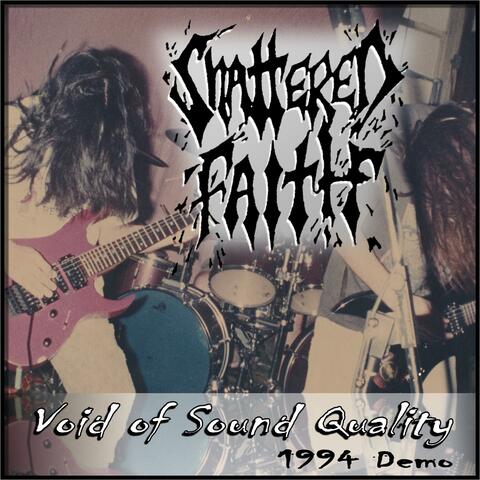 Void of Sound Quality by Shattered Faith GA