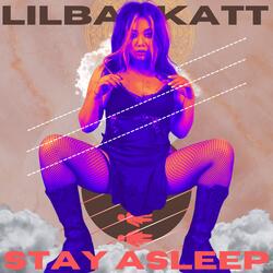 Stay Asleep