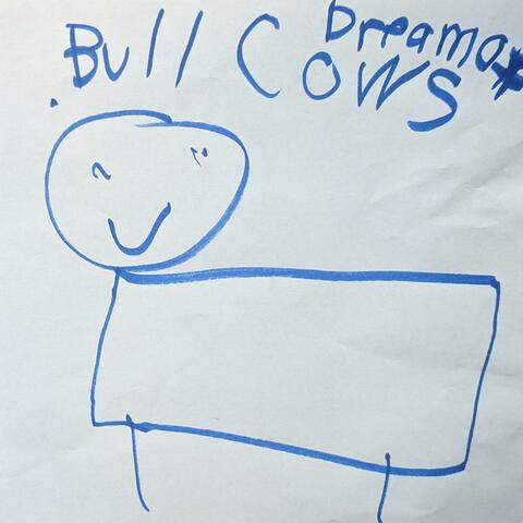 Dream of Bull Cows