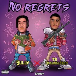 No Regrets (feat. $ully)
