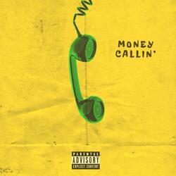 Money Callin'