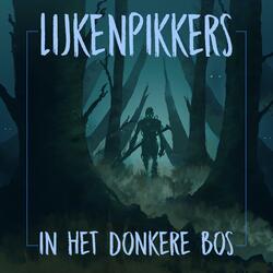 In het donkere bos (feat. Casto, Waxman, Weer Wolf, Mach Maniak & Zoë Florie)