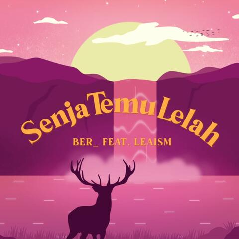 Senja Temu Lelah (feat. Leaism)
