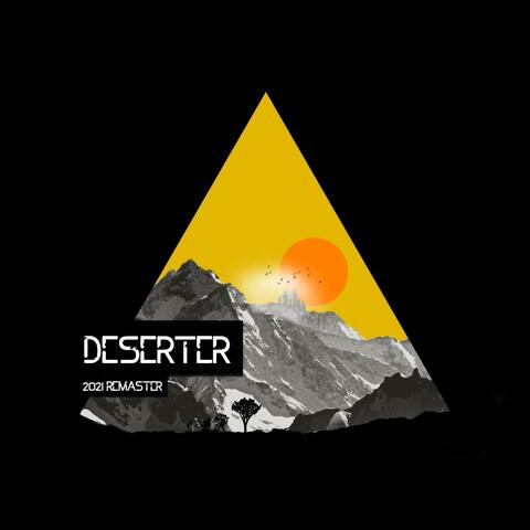 Deserter (2021 Remaster)